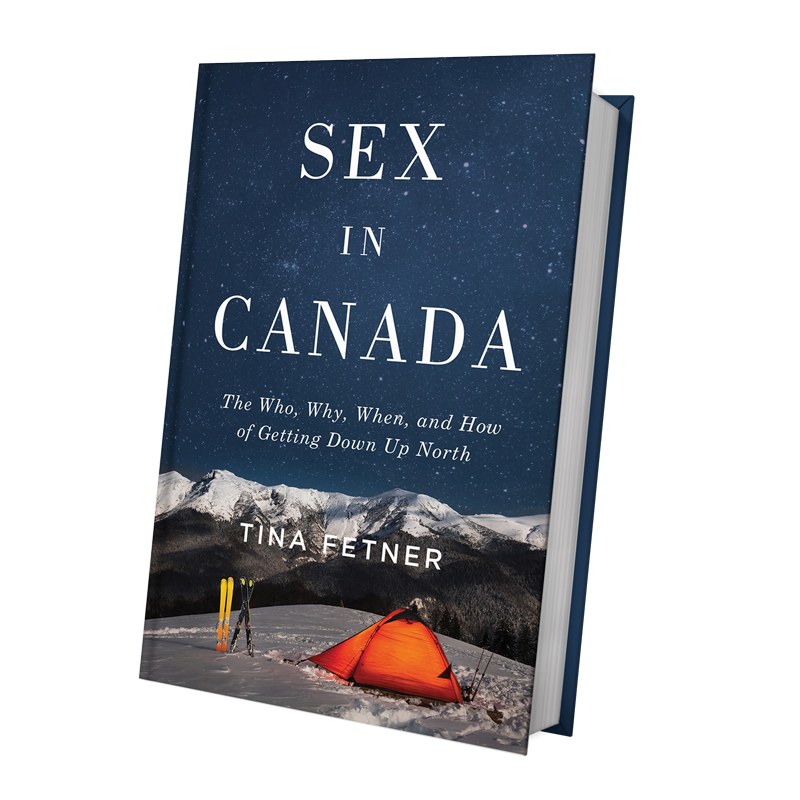 Book cover of Sex in Canada - The Who, Why, When and How of Getting Down Up North by Tina Fetner. Cover showing an orange tent in the snow with mountains in the background with two sets of skis standing up outside of tent. 
